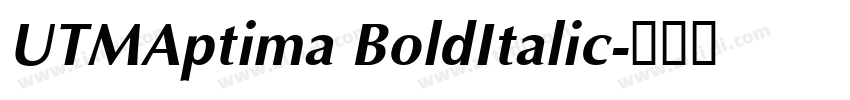 UTMAptima BoldItalic字体转换 UTMAptima BoldItalic字体转换